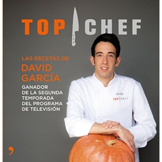 Top Chef. Las recetas de David García