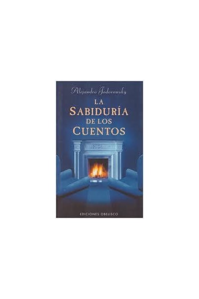 La Sabiduría De Los Cuentos