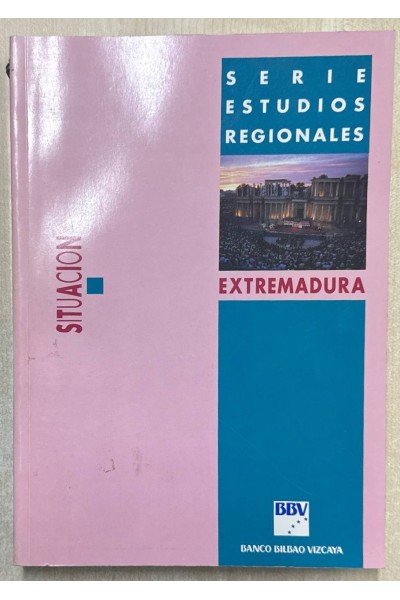 EXTREMADURA. SERIE DE ESTUDIOS REGIONALES.