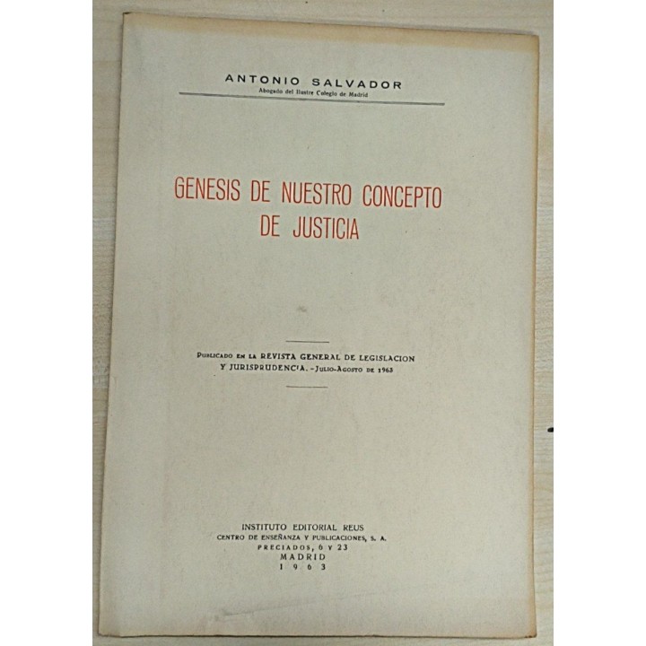GENESIS DE NUESTRO CONCEPTO DE JUSTICIA
