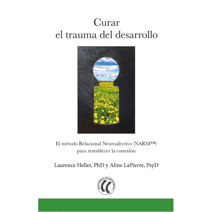CURAR EL TRAUMA DEL DESARROLLO