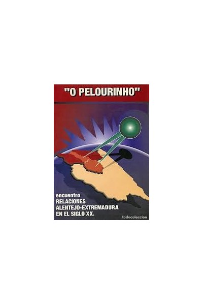 ENCUENTRO RELACIONES ALENTEJO-EXTREMADURA EN EL SIGLO XX