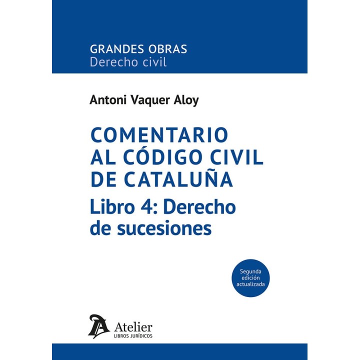 COMENTARIO AL CODIGO CIVIL DE CATALUÑA LIBRO 4 2ª ED SUCECI