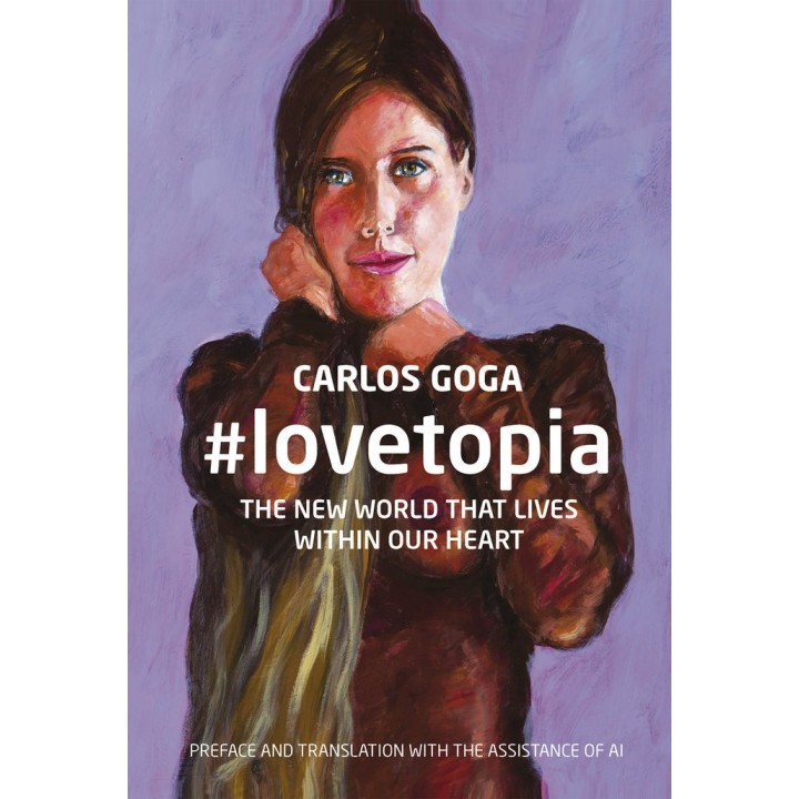 #LOVETOPIA THE NEW WORLD THAT LIVES WITHIN OUR HEART
