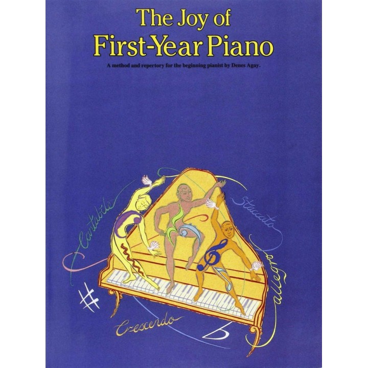 THE JOY OF FIRST YEAR PIANO