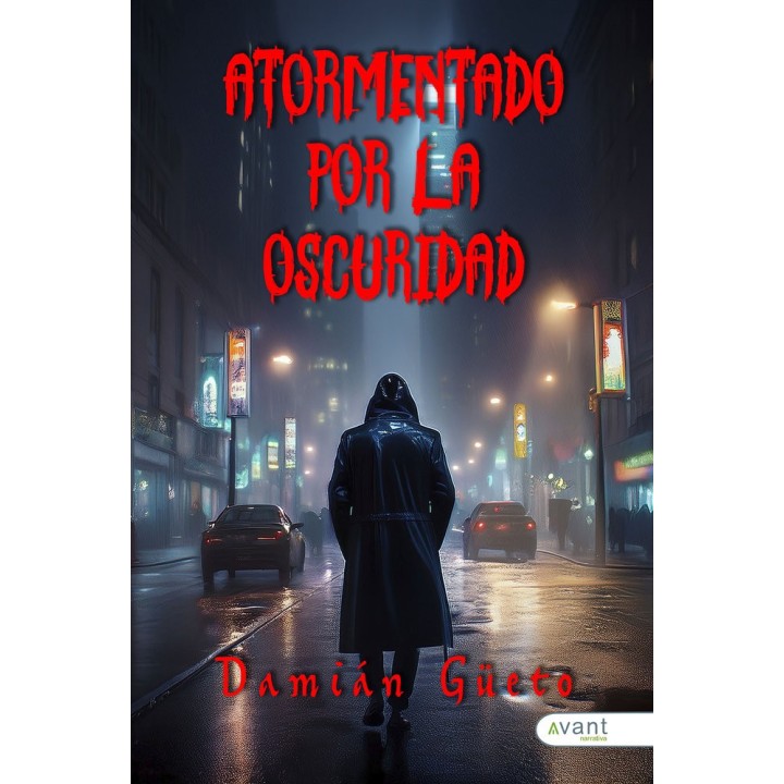 ATORMENTADO POR LA OSCURIDAD
