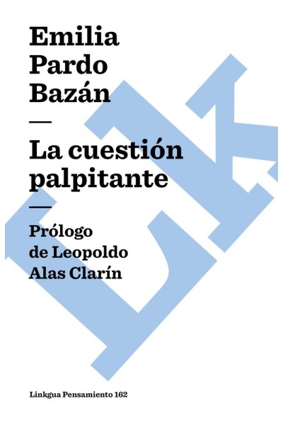 LA CUESTIÓN PALPITANTE