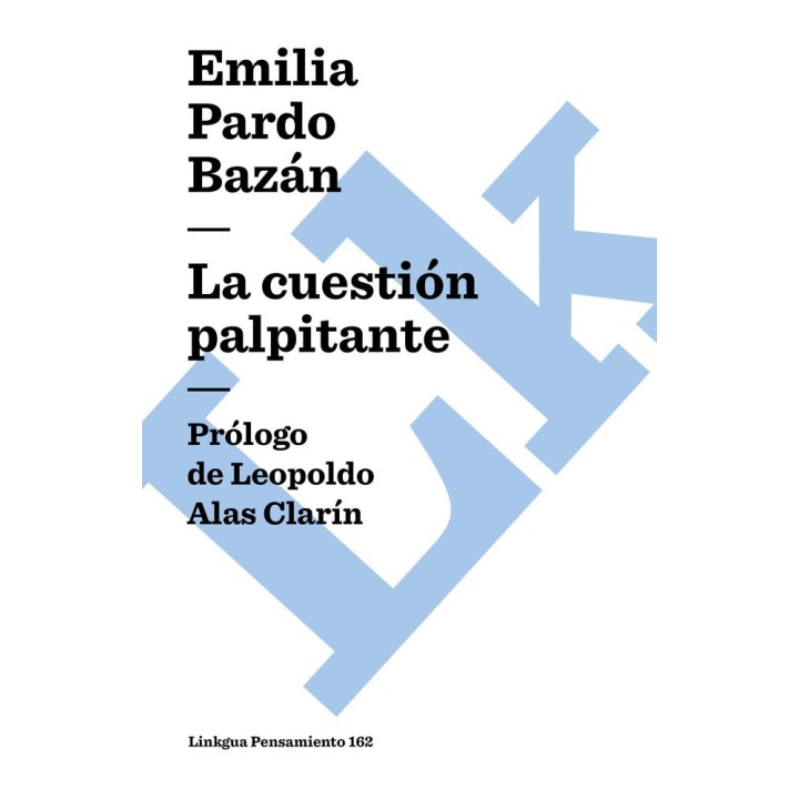 LA CUESTIÓN PALPITANTE