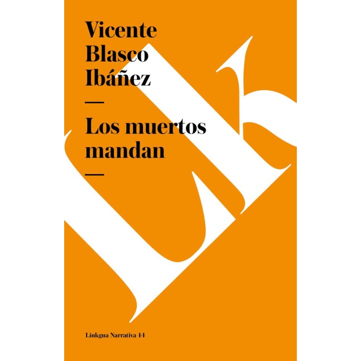 LOS MUERTOS MANDAN