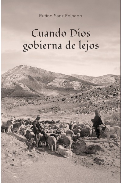 CUANDO DIOS GOBIERNA DE LEJOS
