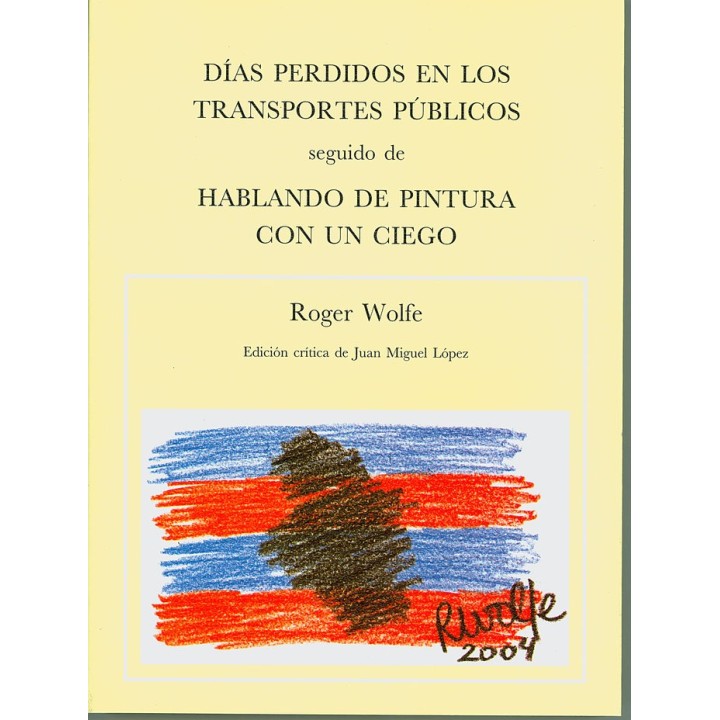 DIAS PERDIDOS EN LOS TRANSPORTES PUBLICOS