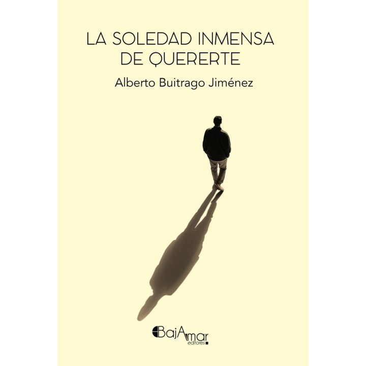 LA SOLEDAD INMENSA DE QUERERTE