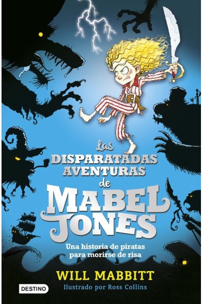 MABEL JONES 1 LAS DISPARATADAS AVENTURAS DE MABEL JONES