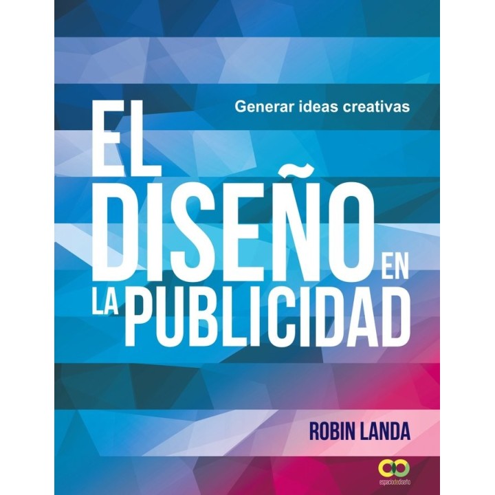 DISEÑO EN LA PUBLICIDAD GENERAR IDEAS CREATIVAS