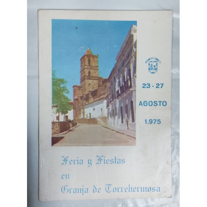 Feria y Fiestas en Granja de Torrehermosa. 23-27 Agosto 1975