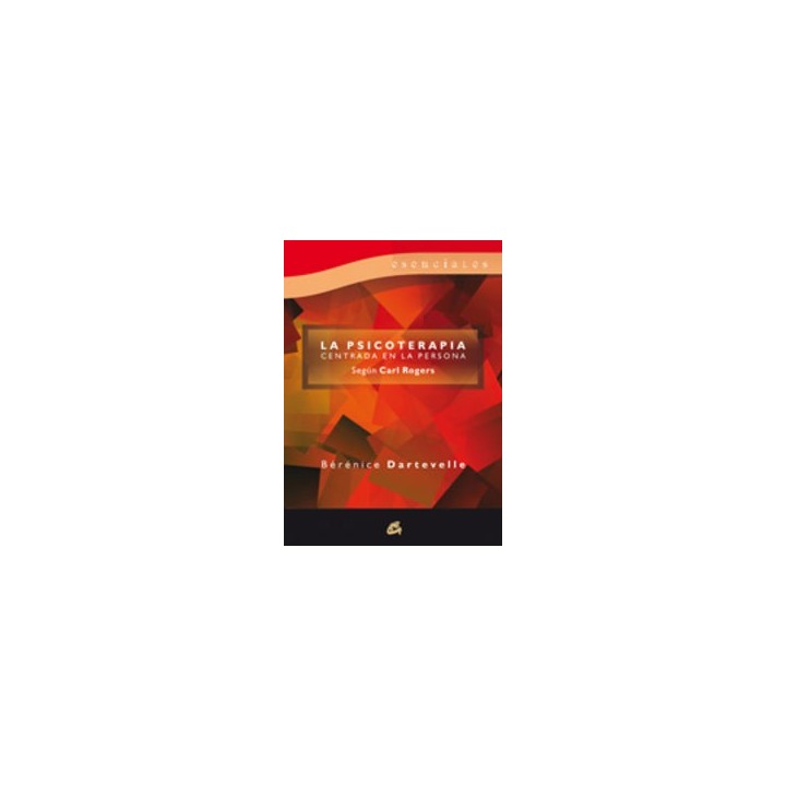 PSICOTERAPIA CENTRADA EN LA PERSONA,LA