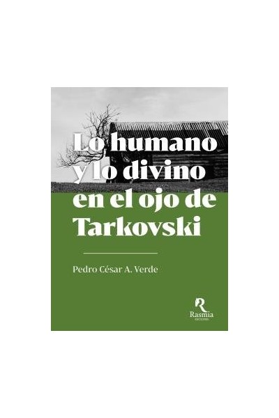 LO HUMANO Y LO DIVINO EN EL OJO DE TARKOVSKI