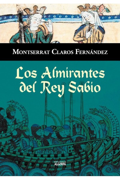 LOS ALMIRANTES DEL REY SABIO
