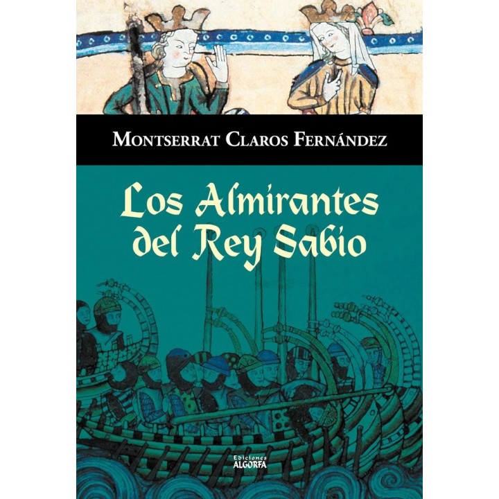 LOS ALMIRANTES DEL REY SABIO