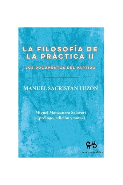 LA FILOSOFIA DE LA PRACTICA II