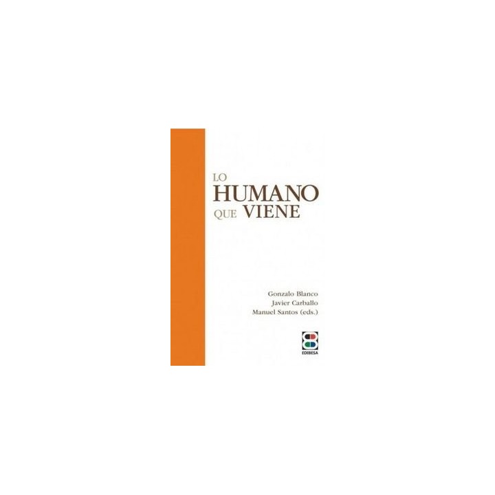 LO HUMANO QUE VIENE