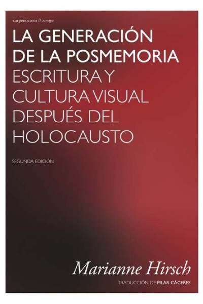LA GENERACION DE LA POSMEMORIA
