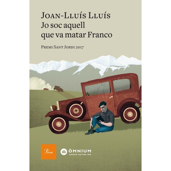 JO SOC AQUELL QUE VA MATAR FRANCO