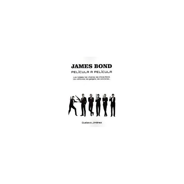 JAMES BOND PELICULA A PELICULA