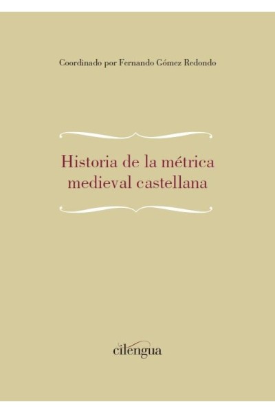 HISTORIA DE LA METRICA MEDIEVAL CASTELLANA