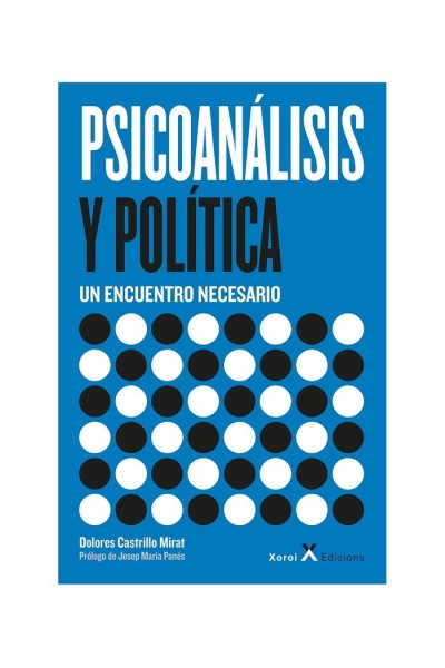 PSICOANALISIS Y POLITICA UN ENCUENTRO NECESARIO