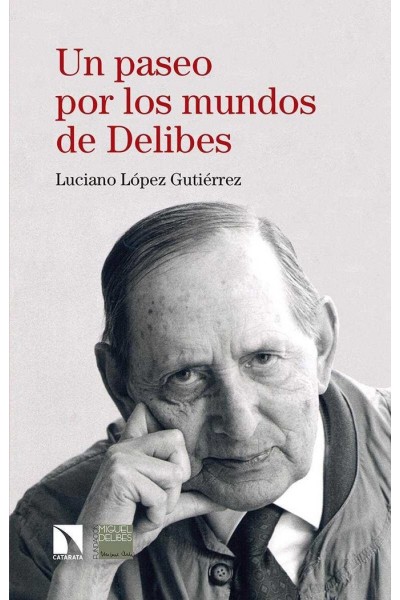 UN PASEO POR LOS MUNDOS DE DELIBES
