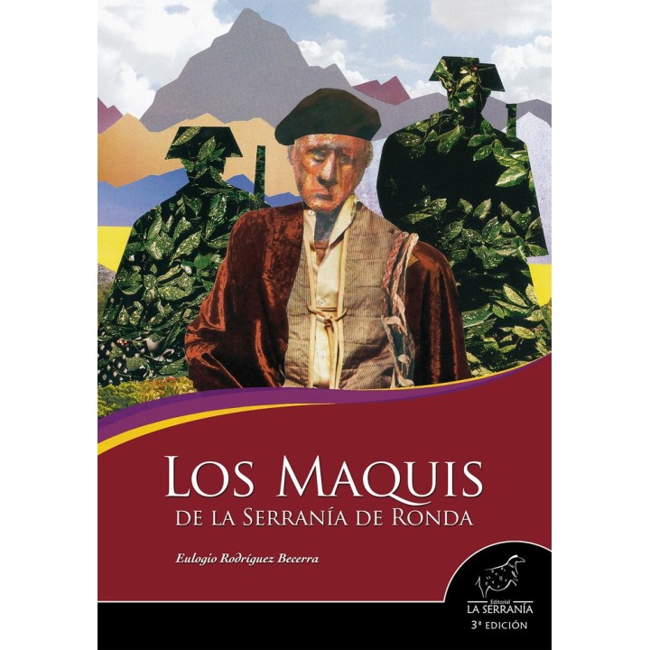 MAQUIS DE LA SERRANIA DE RONDA 3ªED