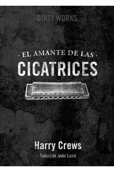 AMANTE DE LAS CICATRICES,EL