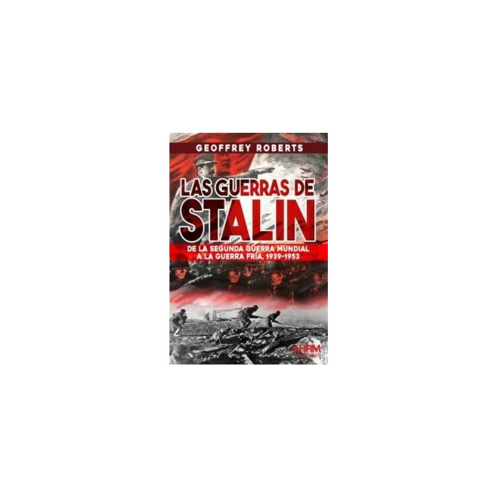 GUERRAS DE STALIN DE SEGUNDA GUERRA MUNDIAL A GUERRA FRIA