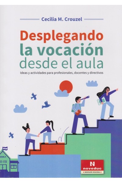 DESPLEGANDO LA VOCACION DESDE EL AULA
