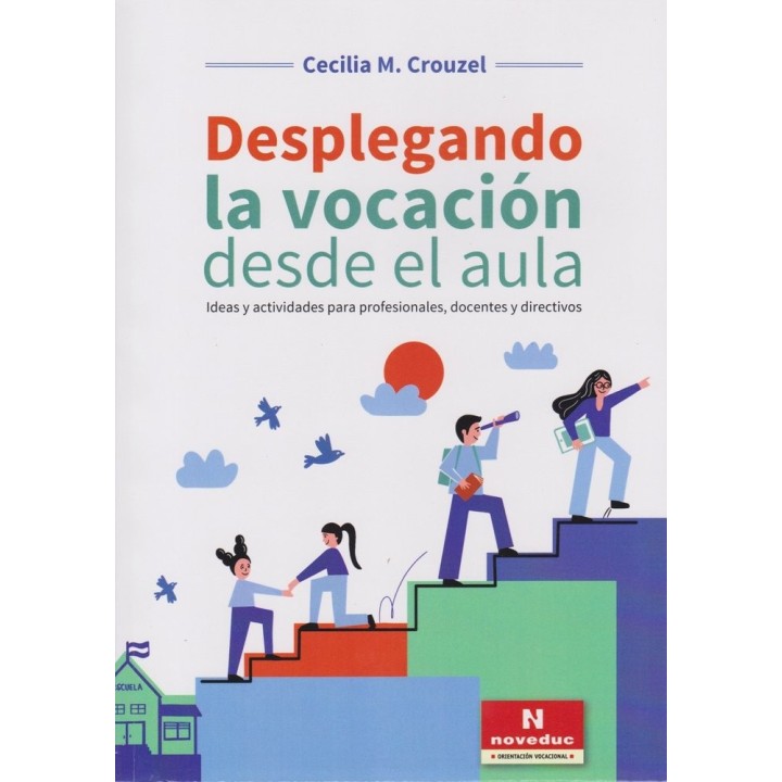 DESPLEGANDO LA VOCACION DESDE EL AULA