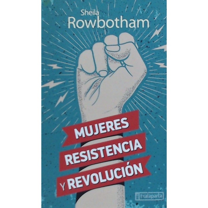 MUJERES, RESISTENCIA Y REVOLUCION