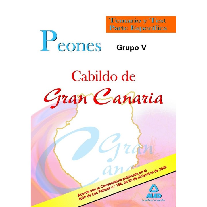 PEONES, GRUPO V, CABILDO DE GRAN CANARIA. TEMARIO Y TEST PAR