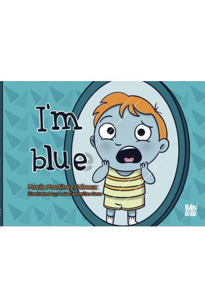I AM BLUE