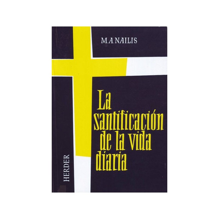 SANTIFICACION DE LA VIDA DIARIA