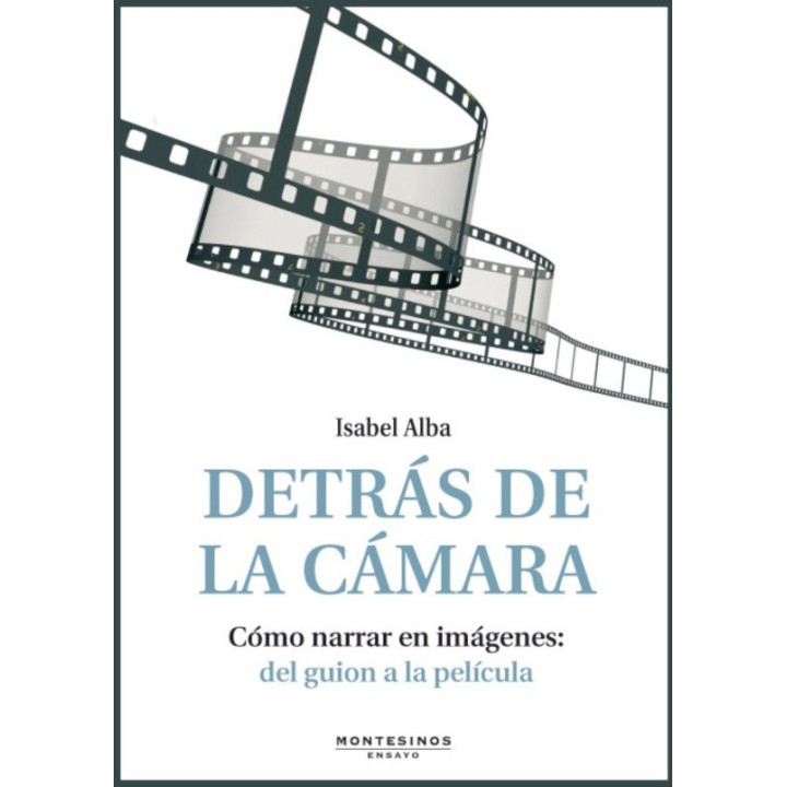 DETRAS DE LA CAMARA