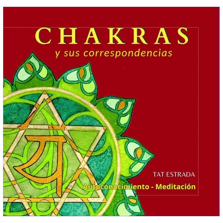 CHAKRAS Y SUS CORRESPONDENCIAS