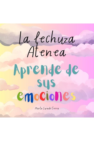LA LECHUZA ATENEA APRENDE DE SUS EMOCIONES