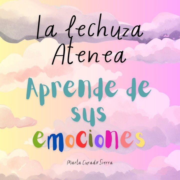 LA LECHUZA ATENEA APRENDE DE SUS EMOCIONES
