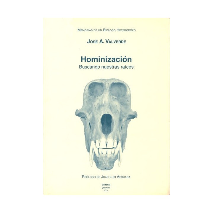 MEMORIAS DE UN BIOLOGO HETERODOXO. TOMO V. HOMINIZACION: BUS