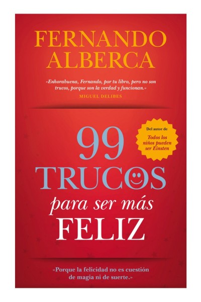 99 TRUCOS PARA SER MAS FELIZ