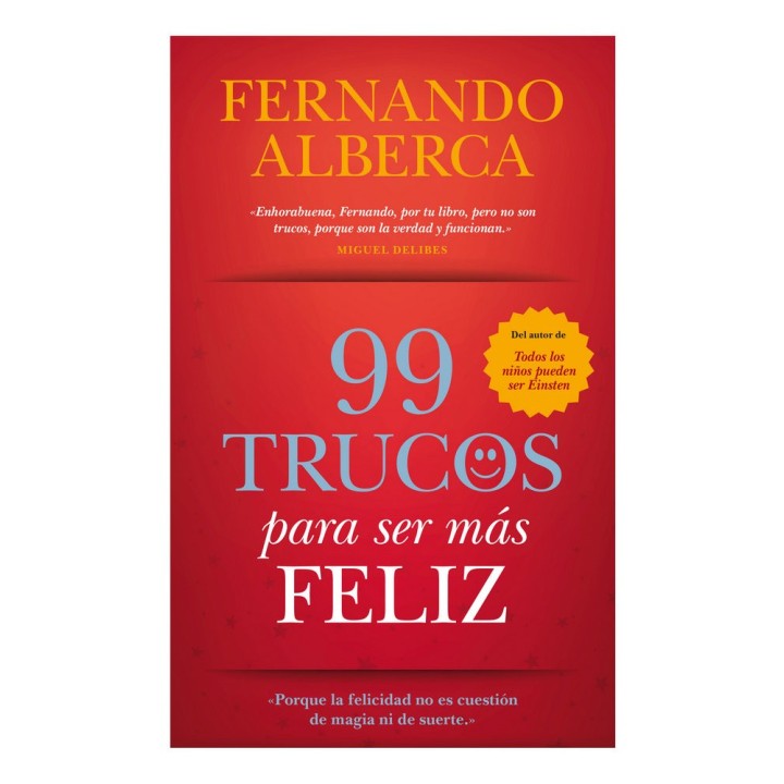 99 TRUCOS PARA SER MAS FELIZ