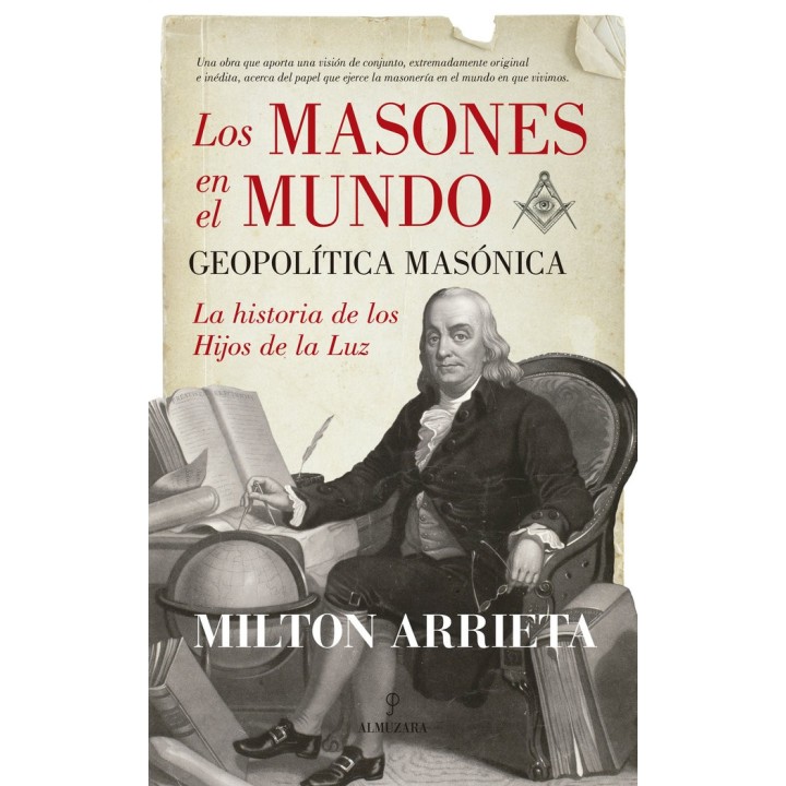 MASONES EN EL MUNDO GEOPOLITICA MASONICA,LOS