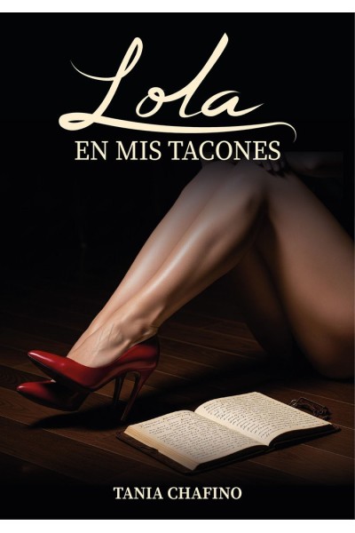 LOLA EN MIS TACONES