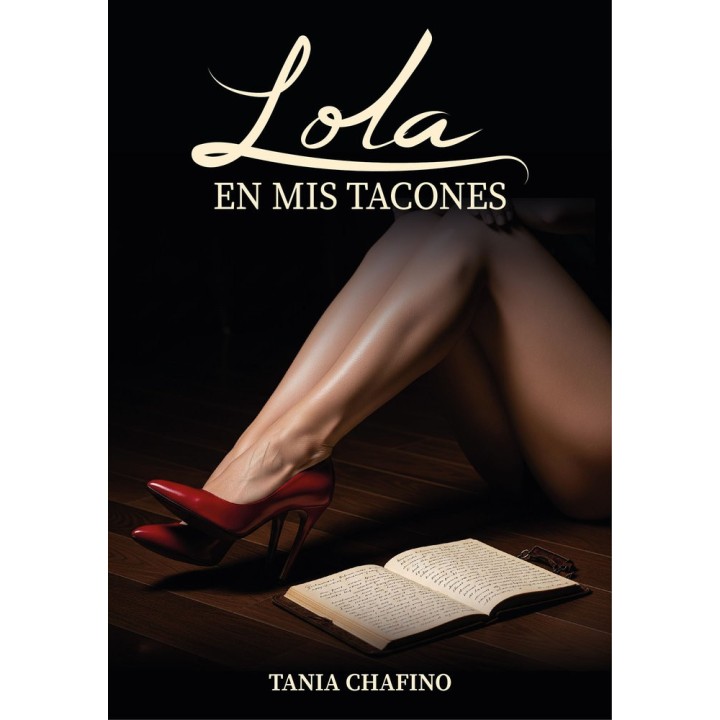 LOLA EN MIS TACONES